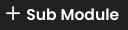 new_sub_module.png